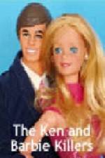 Watch The Ken and Barbie Killers M4ufreemovies