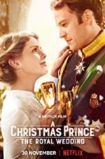 Watch A Christmas Prince: The Royal Wedding M4ufreemovies