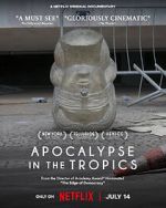 Watch Apocalypse in the Tropics M4ufreemovies