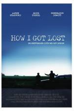 Watch How I Got Lost M4ufreemovies