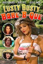 Watch The Lusty Busty Babe-A-Que M4ufreemovies