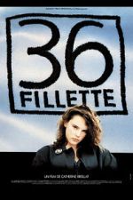 Watch 36 fillette M4ufreemovies