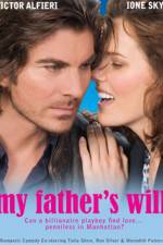 Watch My Father's Will M4ufreemovies