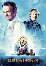 Watch Love Me Tomorrow M4ufreemovies