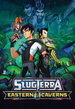 Watch Slugterra: Eastern Caverns M4ufreemovies