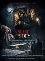 Watch A Scarf for Joey M4ufreemovies