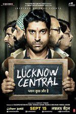 Watch Lucknow Central M4ufreemovies
