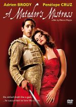 Watch A Matador's Mistress M4ufreemovies