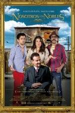 Watch Nosotros los Nobles M4ufreemovies
