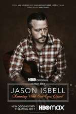 Watch Jason Isbell: Running with Our Eyes Closed M4ufreemovies