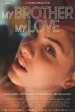 Watch My Brother, My Love M4ufreemovies
