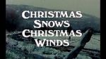 Watch Christmas Snows, Christmas Winds (Short 1978) M4ufreemovies