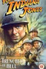 Watch The Adventures of Young Indiana Jones: Trenches of Hell M4ufreemovies