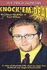 Watch Knock Em Dead - The Close-Up Magic of Paul Wilson M4ufreemovies