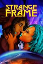 Watch Strange Frame M4ufreemovies