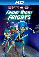 Watch Monster High: Friday Night Frights M4ufreemovies
