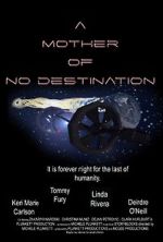 Watch A Mother of No Destination M4ufreemovies