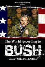 Watch The World According to Bush M4ufreemovies
