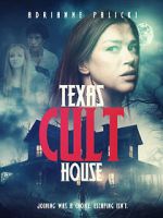 Watch Texas Cult House M4ufreemovies