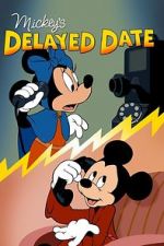 Watch Mickey\'s Delayed Date M4ufreemovies