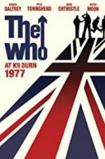 Watch The Who: At Kilburn 1977 M4ufreemovies