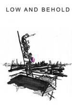 Watch Low and Behold M4ufreemovies