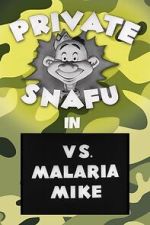 Watch Private Snafu vs. Malaria Mike (Short 1944) M4ufreemovies