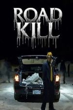 Watch Road Kill M4ufreemovies