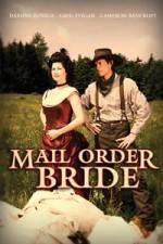 Watch Mail Order Bride M4ufreemovies