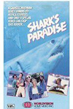 Watch Shark\'s Paradise M4ufreemovies