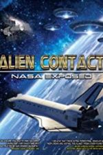 Watch Alien Contact: NASA Exposed M4ufreemovies