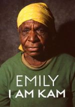 Watch Emily: I Am Kam M4ufreemovies