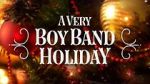 Watch A Very Boy Band Holiday M4ufreemovies