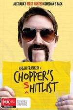 Watch Heath Franklin's Chopper in the Shitlist M4ufreemovies