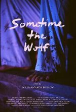 Watch Sometime the Wolf M4ufreemovies
