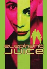 Watch Elephant Juice M4ufreemovies