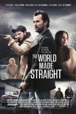 Watch The World Made Straight M4ufreemovies