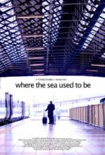 Watch Where the Sea Used to Be M4ufreemovies