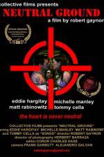 Watch Neutral Ground M4ufreemovies