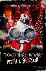 Watch Down the Chimney with a Shotgun M4ufreemovies