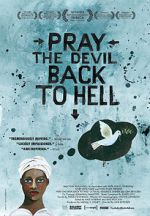 Watch Pray the Devil Back to Hell M4ufreemovies