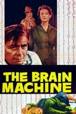 Watch The Brain Machine M4ufreemovies