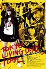 Watch Tokyo Living Dead Idol M4ufreemovies