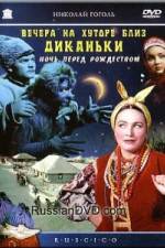 Watch Vechera na khutore bliz Dikanki M4ufreemovies