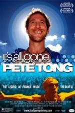 Watch It's All Gone Pete Tong M4ufreemovies