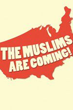 Watch The Muslims Are Coming M4ufreemovies