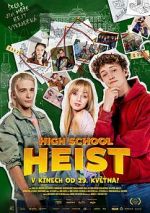 Watch High School Heist M4ufreemovies