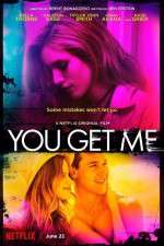 Watch You Get Me M4ufreemovies