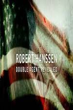 Watch Robert Hanssen: Double Agent Revealed M4ufreemovies