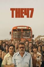 Watch The 47 M4ufreemovies